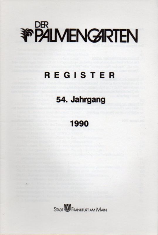 Der Palmengarten  Der Palmengarten Register 54. und 55.Jahrgang 1990/1991 