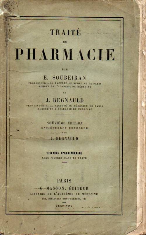 Soubeiran, E. et J. Regnauld  Traite de Pharmacie 