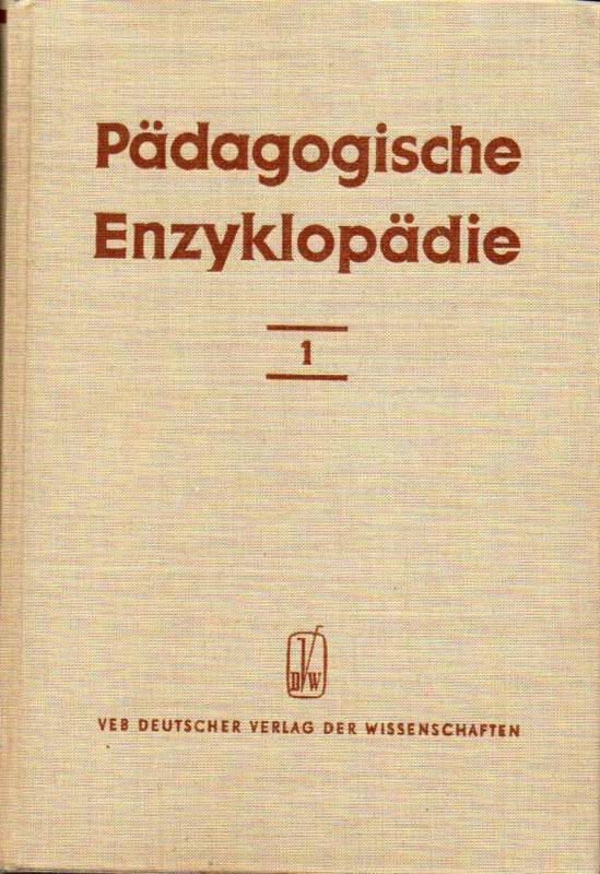 Frankiewicz,H.+G.Brauer u.a.(Hsg.)  Pädagogische Enzyklopädie Band I und Band II 