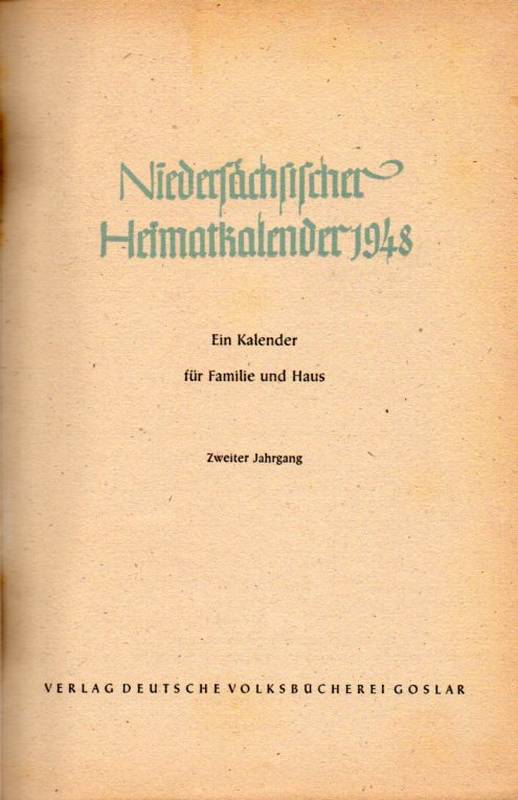 Niedersächsischer Heimatkalender 1948  Niedersächsischer Heimatkalender Zweiter Jahrgang 1948 