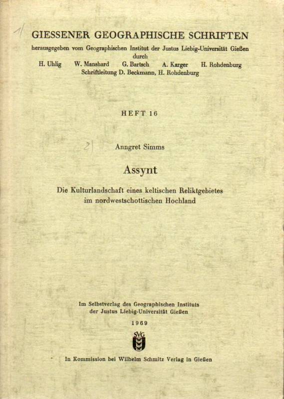 Simms,Anngret  Giessener Geographische Schriften Heft 16:Assynt.Die Kulturlandschaft  