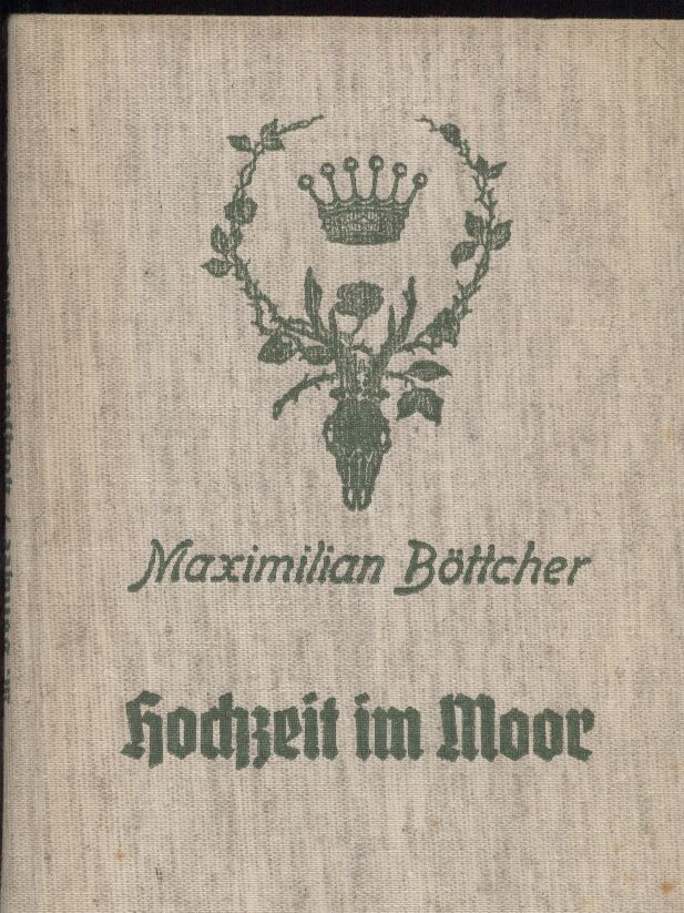 Böttcher,Maximilian  Hochzeit im Moor 