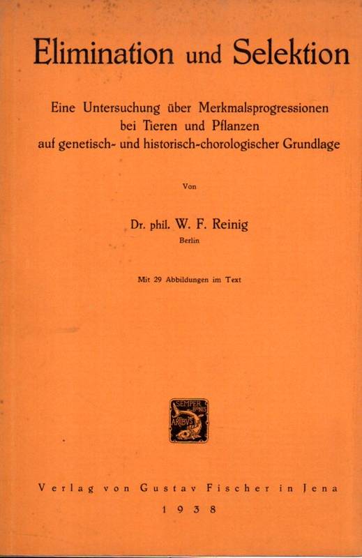Reinig,W.F.  Elimination und Selektion 