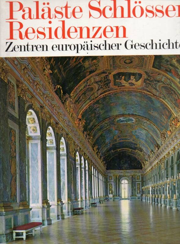 Boekehoff,Hermann+Gerhard JoopFritz Winzer(Hsg.)  Paläste Schlösser Residenzen.Zentren europäischer Geschichte 