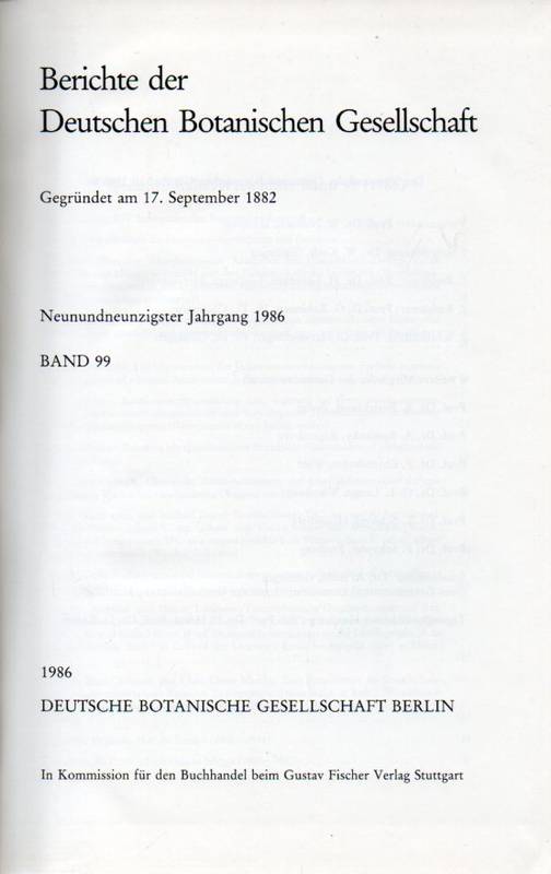 Deutsche Botanische Gesellschaft  Berichte der Deutschen Botanischen Gesellschaft 99.Jahrgang 1986 