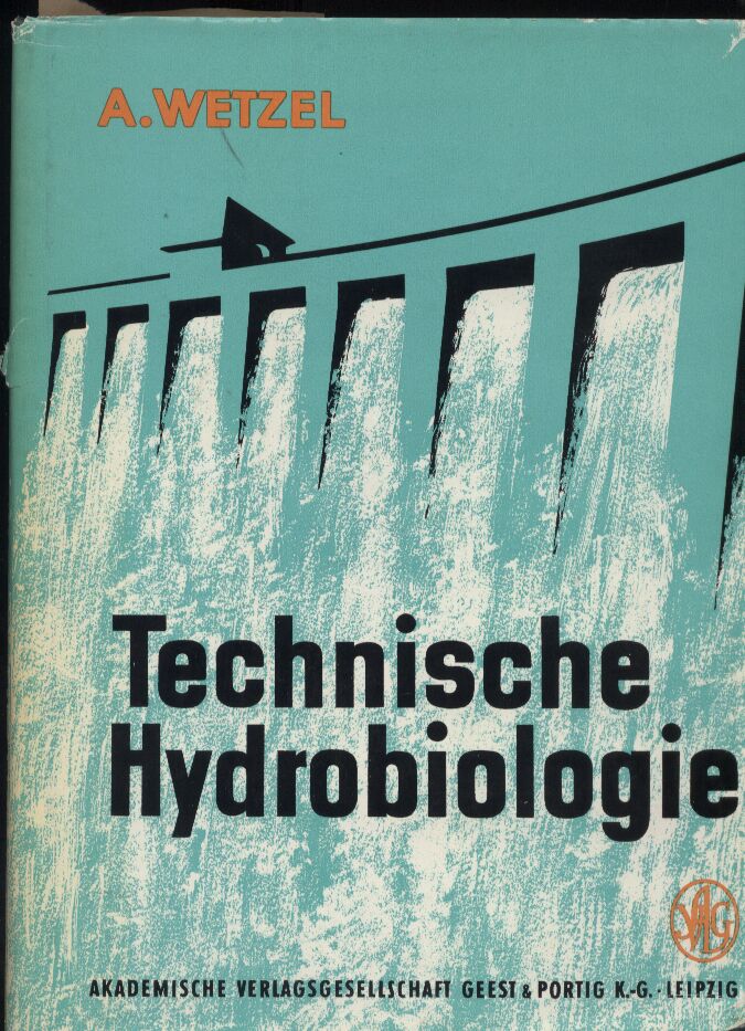 Wetzel,Arno  Technische Hydrobiologie Trink-, Brauch-, Abwasser 