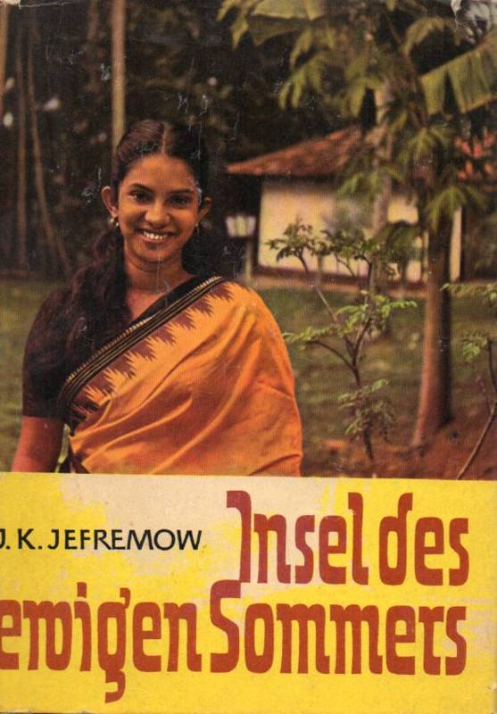 Jefremow,J.K.  Insel des ewigen Sommers.Eine Reise durch Ceylon 