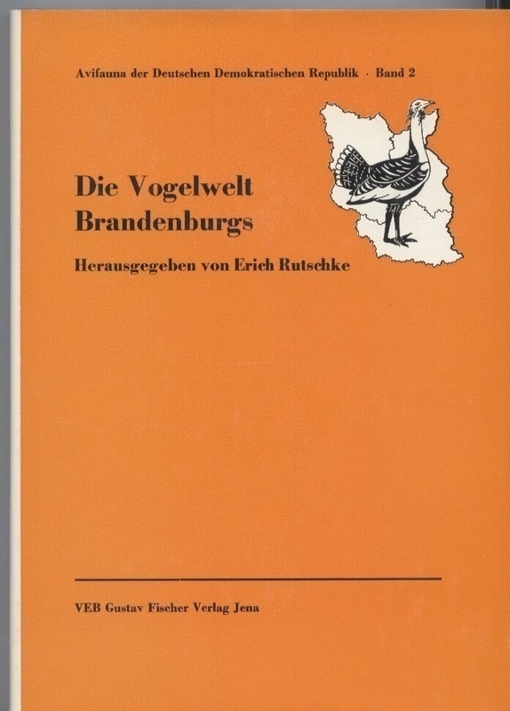 Rutschke,Erich (Hsg.)  Die Vogelwelt Brandenburgs 