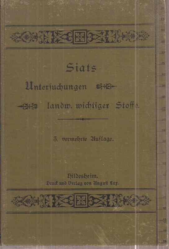 Siats,H.(Hsg)  Anleitung zu einfachen Untersuchungen und Beurteilungen 