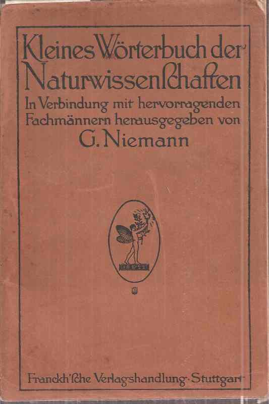 Niemann,G.(Hsg)  Kleines Wörterbuch der Naturwissenschaften 