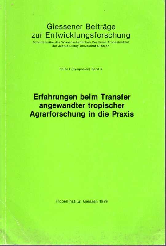 Giessener Beitr.z.Entwicklungsforsch.R.I,Bd.5  Fischer,Helmut+Hans Eberh.Matter(Hsg)Erfahrungen beim Transfer angewan 