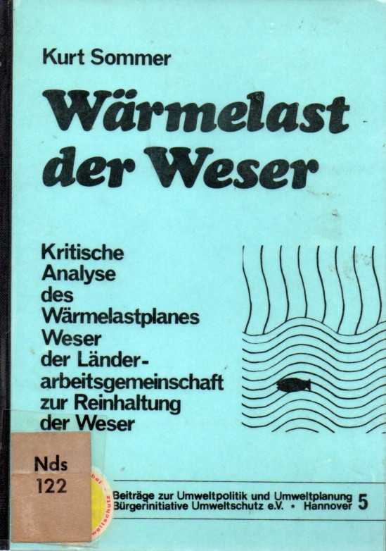 Sommer,Kurt  Kritische Analyse des Wärmelastplan Weser 1974 