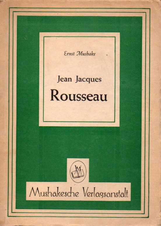 Mushake,Ernst  Rousseau 