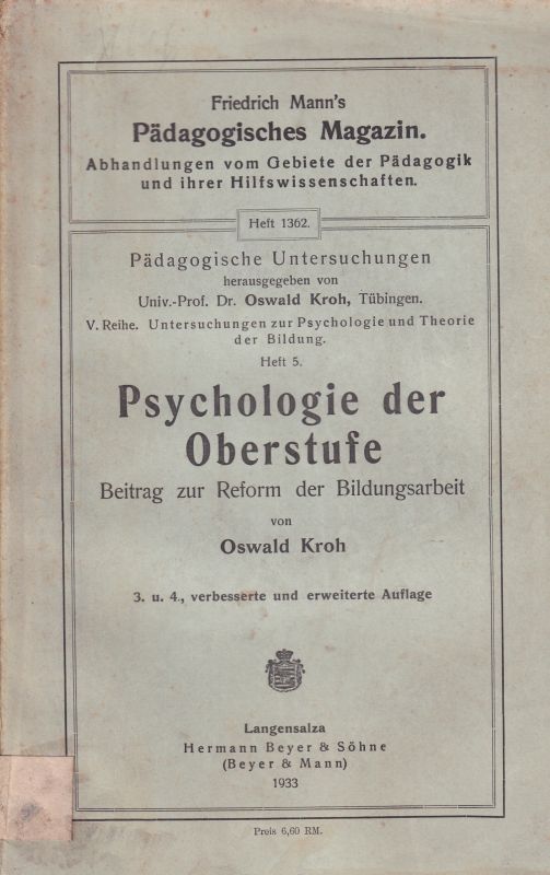 Kroh,Oswald  Psychologie der Oberstufe 