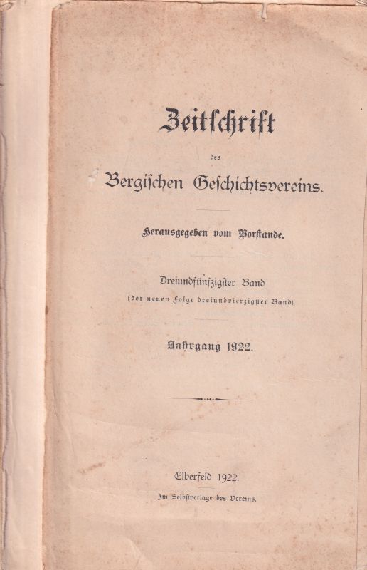 Bergisch Geschichtsverein  Zeitschrift des Bergischen Geschichtsvereins 53. Band, Jahrgang 1922 