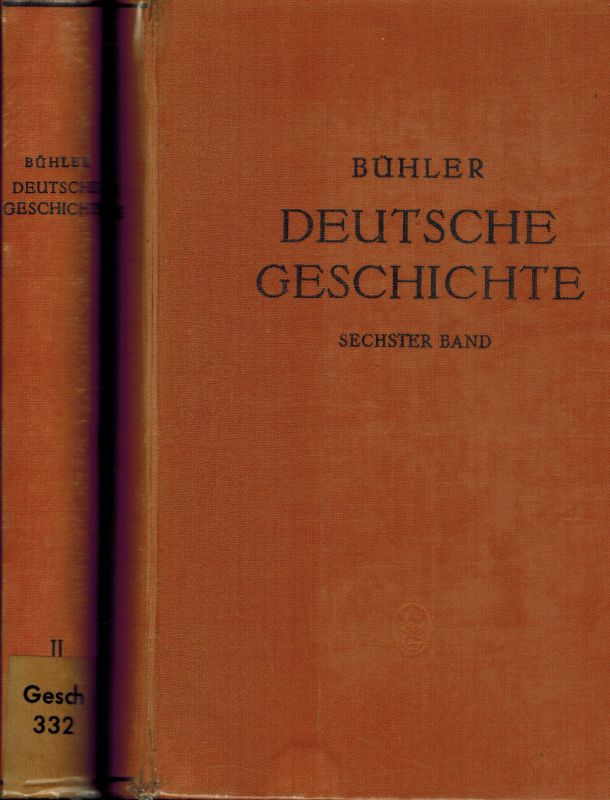 Bühler,Johannes  Deutsche Geschichte Band I bis VI (6 Bände) 