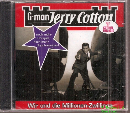 G-man Jerry Cotton  Wir und die Millionen-Zwillinge (Teil 1 der Cotton-Trilogie) 