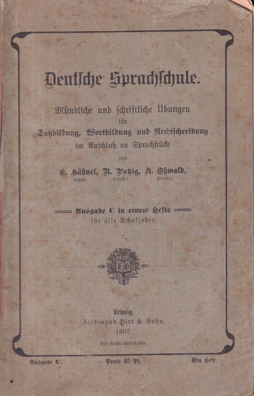 Hähnel,E. und R.Patzig und A.Oßwald  Deutsche Sprachschule 