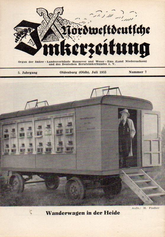 Nordwestdeutsche Imkerzeitung  Nordwestdeutsche Imkerzeitung 5.Jahrgang 1953 Heft 7 (1 Heft) 