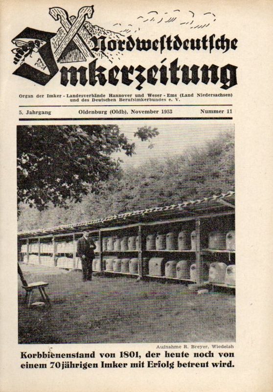 Nordwestdeutsche Imkerzeitung  Nordwestdeutsche Imkerzeitung 5.Jahrgang 1953 Heft 11 (1 Heft) 