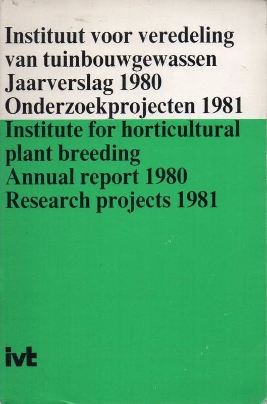 Instituut voor de Veredeling van Tuinbouwgewassen  Jaarverslag 1980 