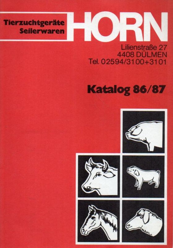 Horn-Tierzuchtgeräte  Katalog 86 / 87 