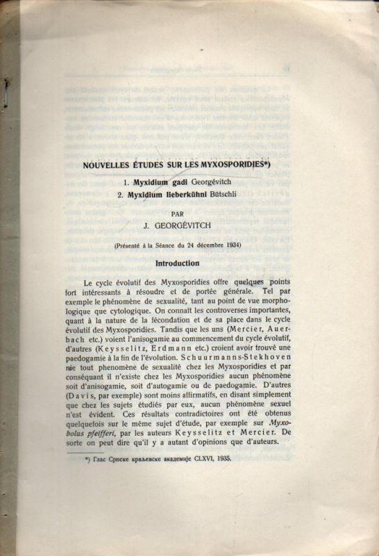 Georgevitch,J.  Nouvelles Etudes sur le Myxosporidies 