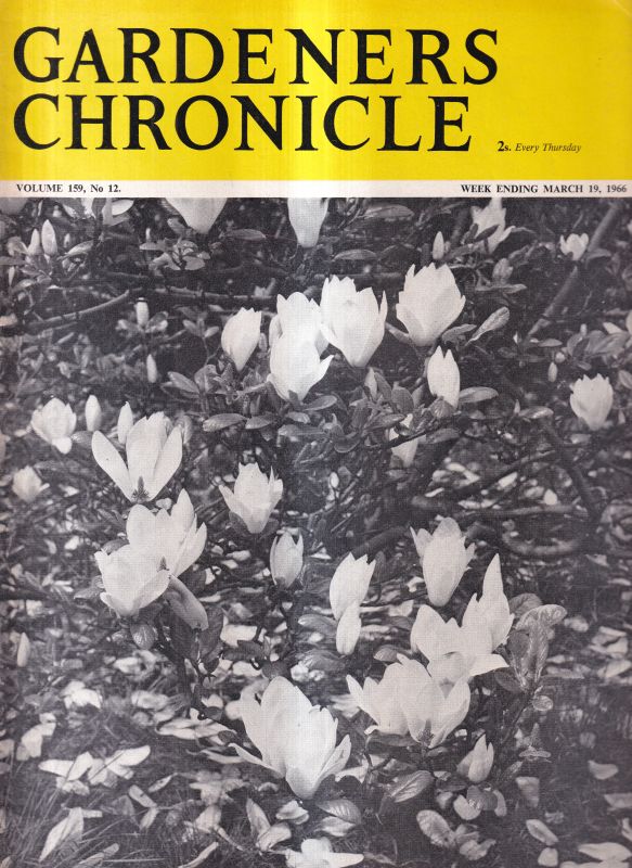 Gardeners Chronicle  Gardeners Chronicle Volume 159, 1966 No. 10, 11 und 12 (3 Hefte) 
