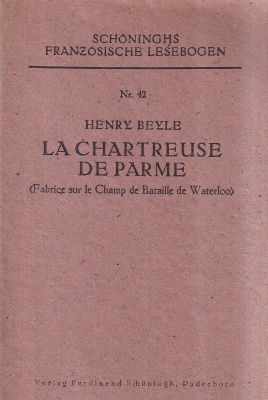 Beyle,Henry  La Chartreuse de Parme 