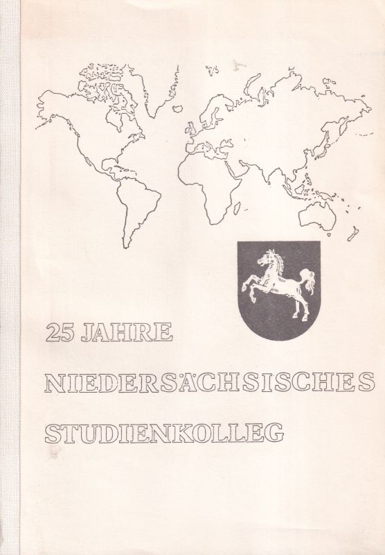 Niedersächsisches Studienkolleg  25 Jahre Niedersächsisches Studienkolleg 