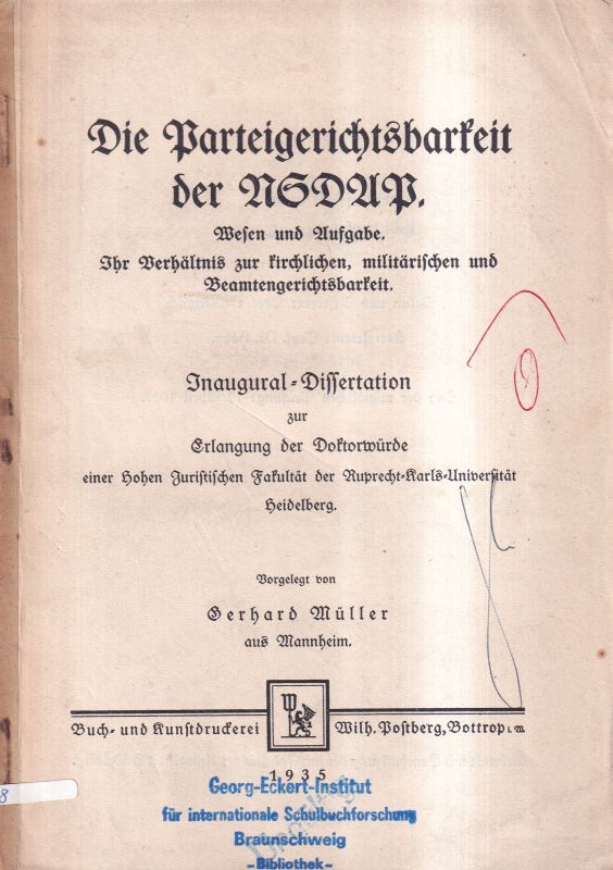 Müller,Gerhard  Die Parteigerichtsbarkeit der NSDAP 