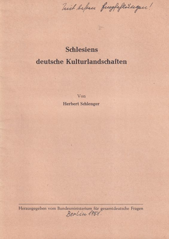 Schlenger,Herbert  Schlesiens deutsche Kulturlandschaften 