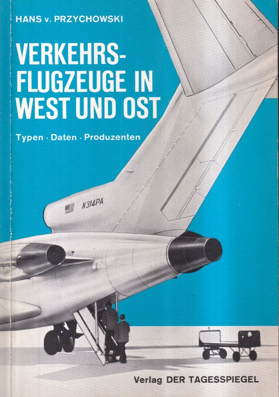 Przychowski,Hans von  Verkehrsflugzeuge in West und Ost 
