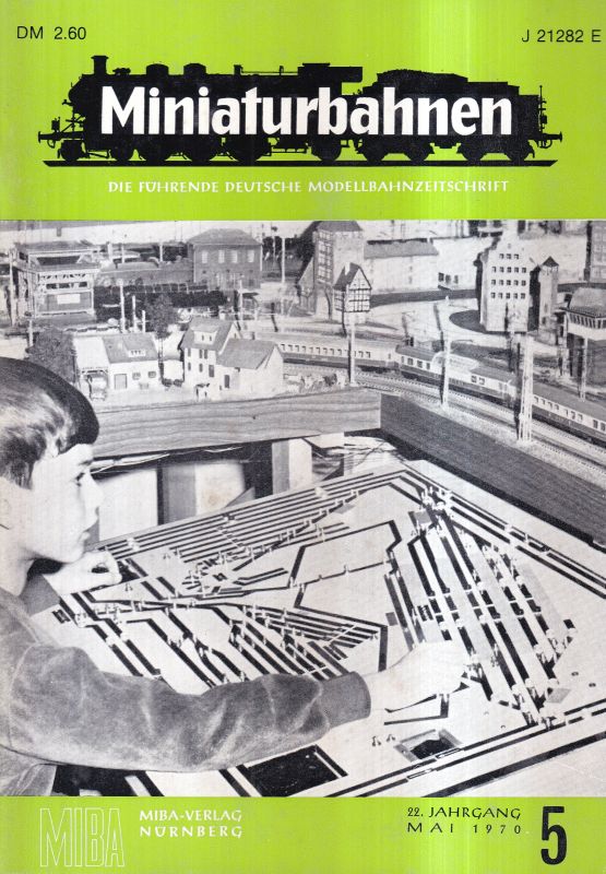 Miniaturbahnen  Miniaturbahnen 22.Jahrgang 1970 Heft 5 (1 Heft) 
