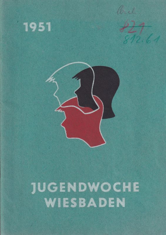 Stadtjugendring Wiesbaden (Hsg.)  Jugendwoche Wiesbaden 1951 