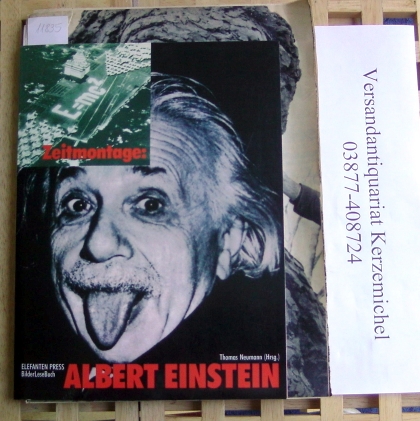 Neumann, Thomas (Hrsg.)  Zeitmontage: Albert Einstein 