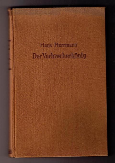 Herrmann , Hans   Der Verbrecherkönig , Rothstein der Spieler  