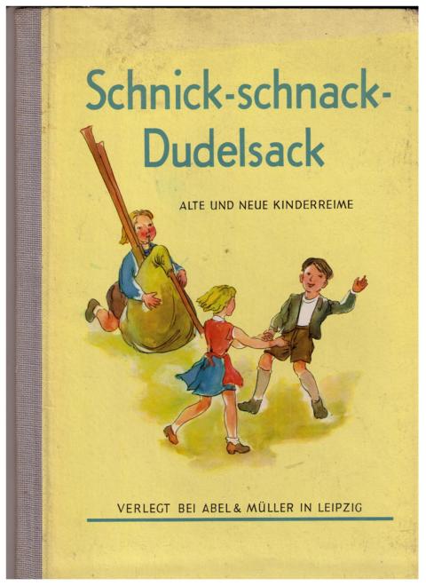 Kraft , Ruth - Wernicke , Karl   Schnick - schnack Dudelsack  