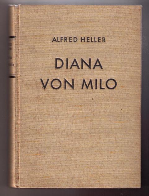 Heller , Alfred   Diana von Milo  