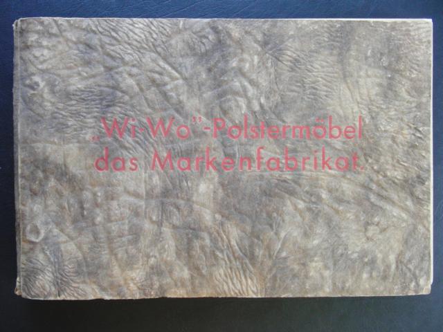 Wi Wo Möbelfabrik    Wi  Wo - Polstermöbel , das Markenfabrikat  