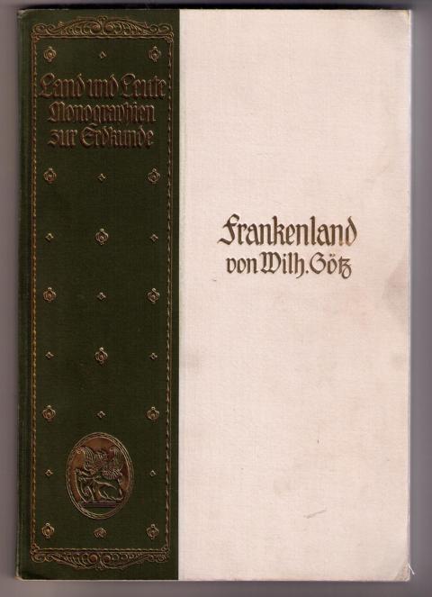 Götz, Wilhelm    Frankenland   