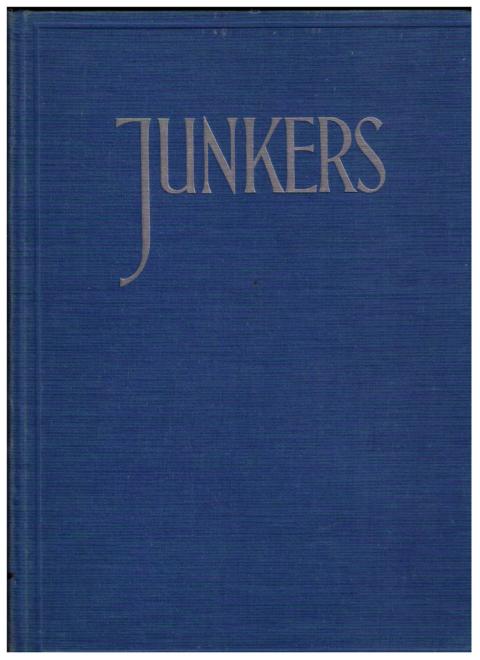 Hrsg. "  Verein Deutscher Ingeniere " und  diverse Autoren     Junkers - Festschrift Hugo Junkers  zum 70 . Geburtstage   