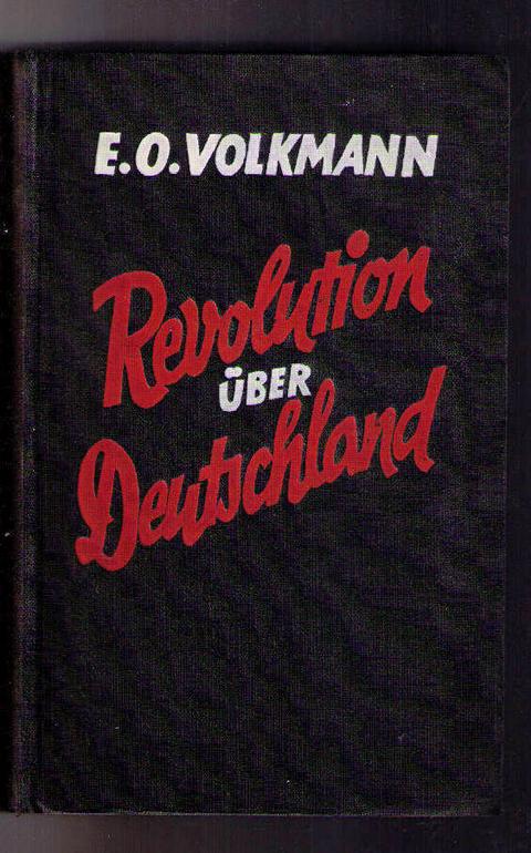 Volkmann, E. O.    Revolution über Deutschland   