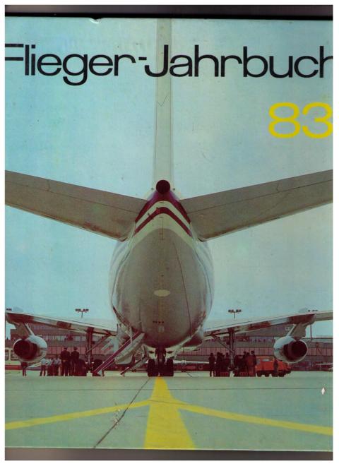 Hrsg. Schmidt , A.F.    Flieger - Jahrbuch 1983  