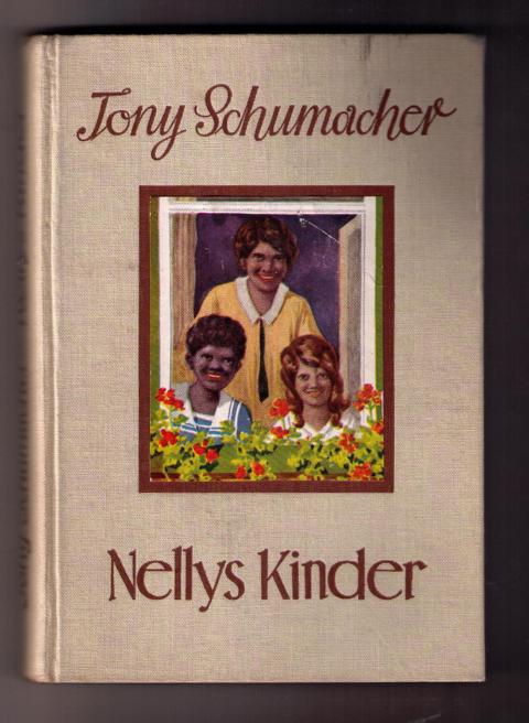 Schumacher , Tony  - Kutzer , Ernst    Nellys Kinder  