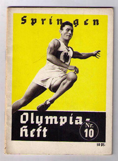 Hrsg " Propaganda- Ausschuß für die Olympischen Spiele 1936 "   Olympia  1936 -  Eine Nationale Aufgabe  - Heft 10 Springen  