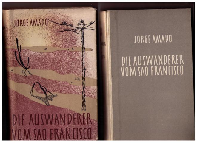 Amado , Jorge   Die Auswanderer von Sao Francisco   