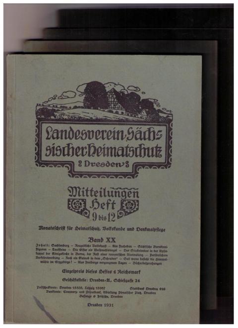 Hrsg. Landesverein Sächsischer Heimatschutz  Dresden   Schrift für Heimatschutz , Volkskunde und Denkmalspflege -   Band  XX  -  vollständig   