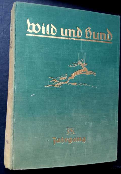 Hrsg. Paul Parey Berlin    Wild und Hund - Jahrgang 1932  - kein Reprint!  
