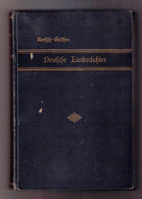 Hrsg. Golther , Wolfgang  und Bartsch , Karl   Deutsche Liederdichter des zwölften bis vierzehnten Jahrhunderts    